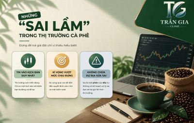 NHỮNG SAI LẦM TRONG THỊ TRƯỜNG CÀ PHÊ